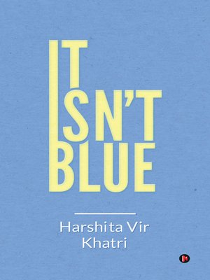 cover image of It Isn't Blue